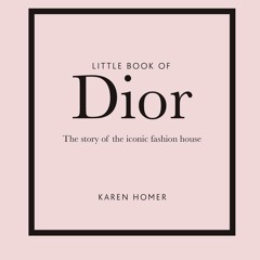 Little Book of Dior (Little Books of Fashion, 5)