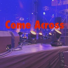 Come Across - YuriyVR x Leonard Rhyman (Mixtape / Concert)