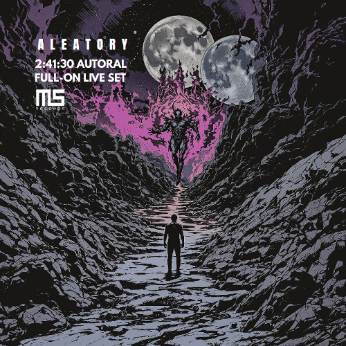 ALEATORY 2:41:30 autoral set live Psy-trance Full-On (Live Long Continuous Set 145bpm) [MS Records 2025]