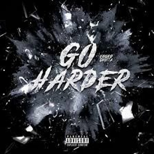 Go Harder ($hort V€rsion)