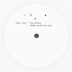 Shari Vari - The Ending (IKAAW Unofficial Remix)