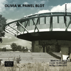 Olivia w/ Pawel Blot  19/03/25 - Noods Radio