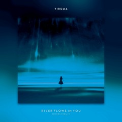 River Flows In You (Mohriz Remix)