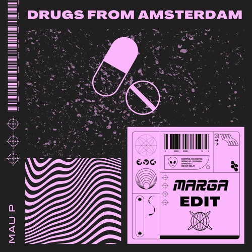 Stream Drugs From Amsterdam (Marga Edit)