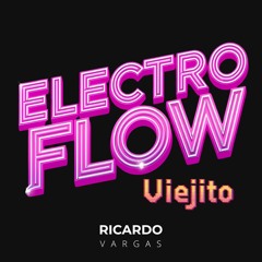 Electro Flow Viejito | Wisin y Yandel, Don Omar, Daddy Yankee, Jowell & Randy, Juan Magan y otros