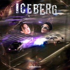 ICEBERG ft NAKALNESS