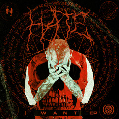 Hate - I Want EP - Out on 22.8.2025