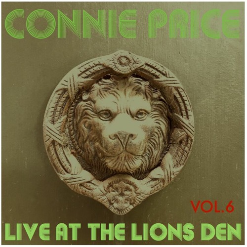 CONNIE PRICE LIVE FROM THE LIONS DEN
