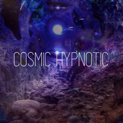 Cosmic Hypnotic