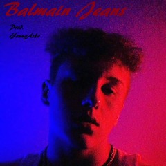 Balmain Jeans (Prod. Young Asko)