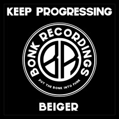 Beiger - Keep Progressing