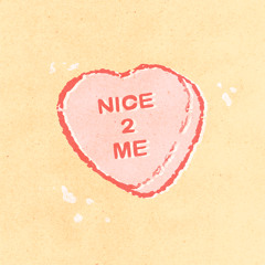nice 2 me