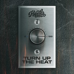 Turn Up The Heat (Original Mix)