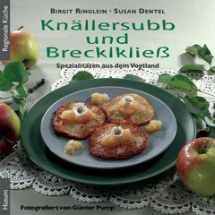 Knällersubb und Brecklkließ. Spezialitäten aus dem Vogtland Ebook