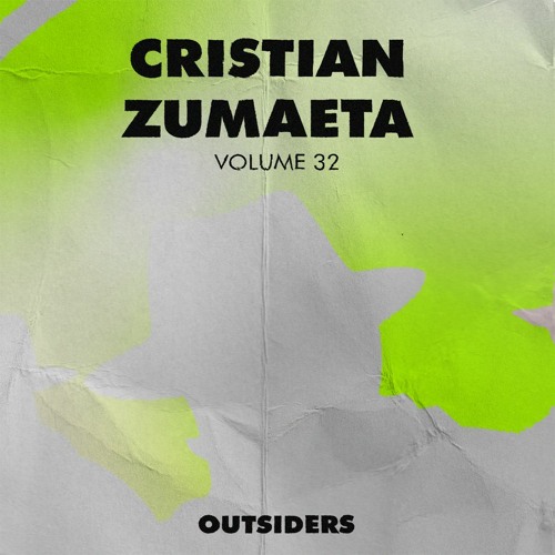 Outsiders vol. 32 mixed by Cristian Zumaeta