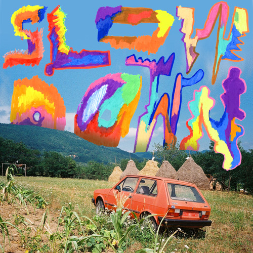 Slow Down