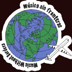 #7 Música/Sin/Fronteras