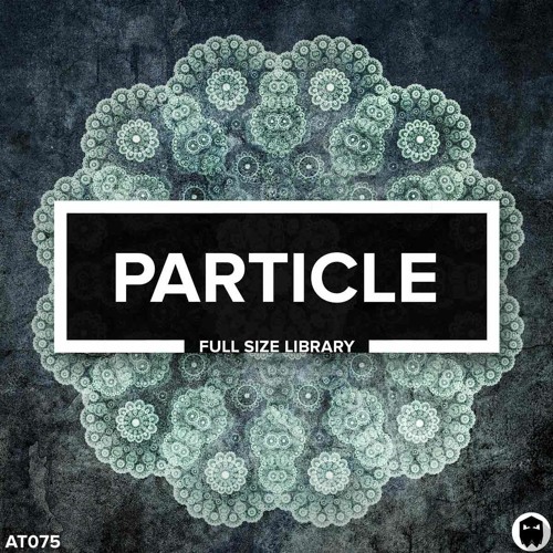Particle // Full-Size Techno Sample Library