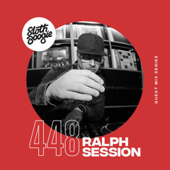 SlothBoogie Guestmix #448 - Ralph Session