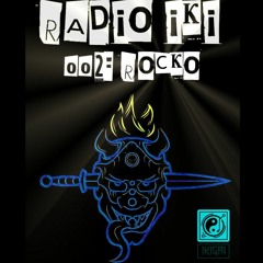 RADIO IKI #002 : ROCKO