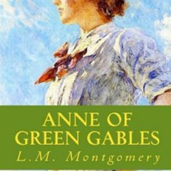 READ   DOWNLOAD Anne of Avonlea Illustrated