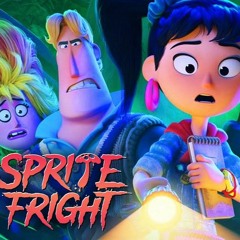 Sprite Fright
