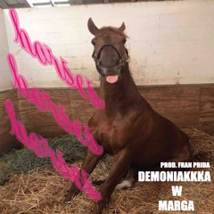 HORSES~w/ MARGA~PROD. FRANPRIDA