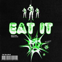 Eat It - (Shark Breach & Yvncc) Prod Geist