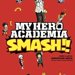 ❤️ Download My Hero Academia: Smash!!, Vol. 2 by  Hirofumi Neda