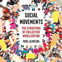 [READ] EBOOK 📒 Social Movements: The Structure of Collective Mobilization by  Paul A