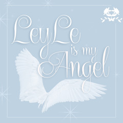 LeyLe Is My Angel (Dancing Angels)