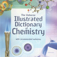 [View] EPUB 📋 Illustrated Dictionary of Chemistry (Illustrated Dictionaries) by  Jan