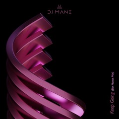 Keep Going (Bar House Mix)