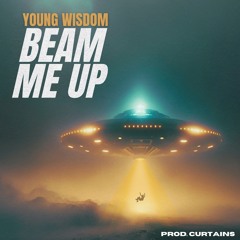 Beam Me Up (Prod. Curtains)