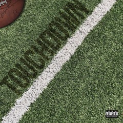Touchdown (Prod. By KILLTHEMALL)