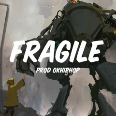 FRAGILE - prod. OKHIPHOP (SOLD)