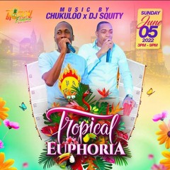 TROPICAL EUPHORIA  PT.22