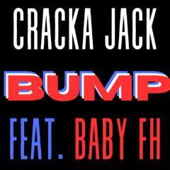 B.U.M.P. (feat. Baby FH)