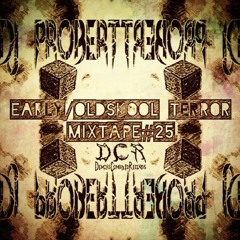 Dj Probert | Early / Oldskool Terror mixtape#25 | 05/07/21 | UK