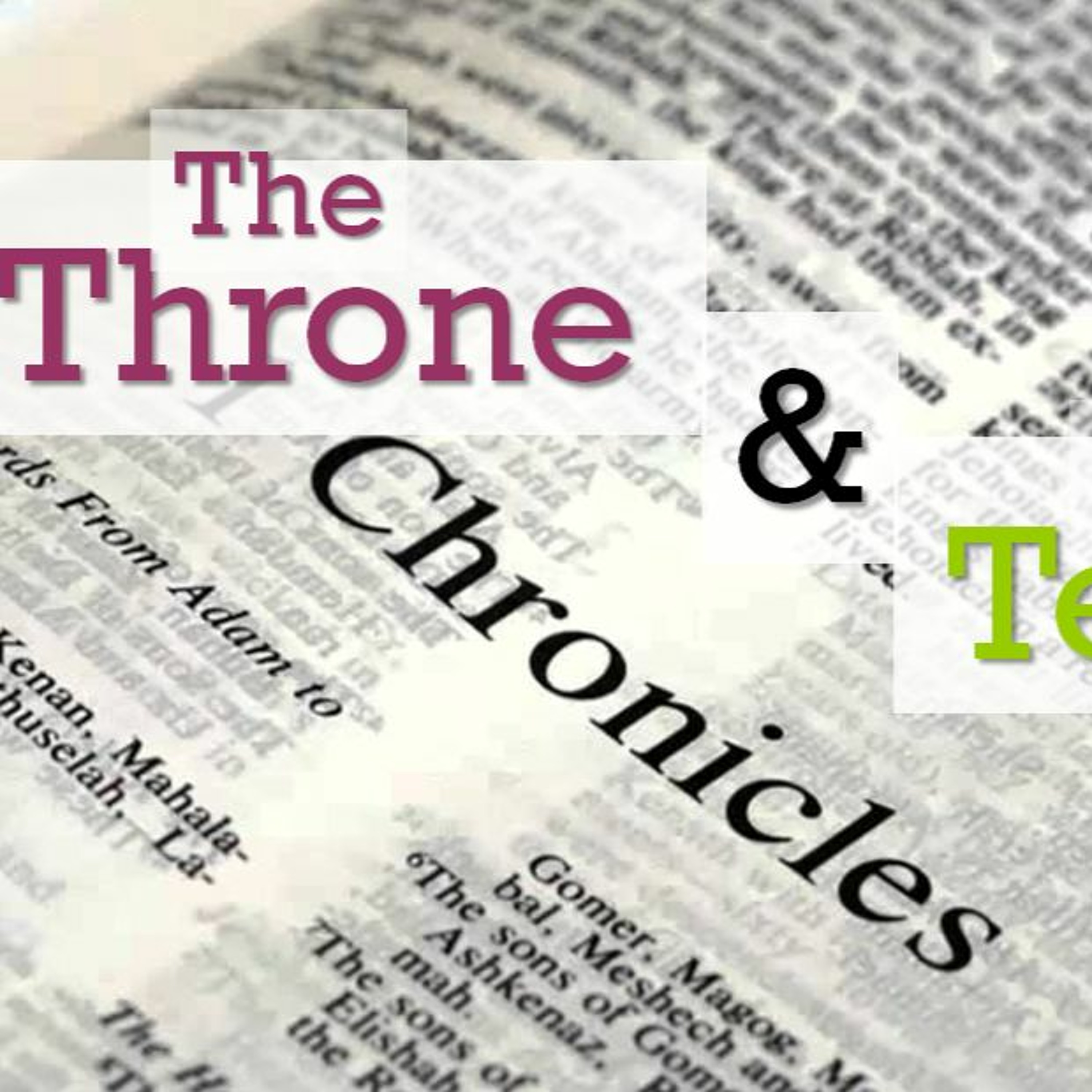 'The Throne & the Temple' [08 Mar 20] 2 Chronicles 13-16 episode artwork