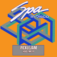 [SPA391] PICKLEJAM - Head Mass (Original Mix)