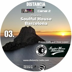 # 03. 27/05. Distancia Radio Ibiza Compilation by Jose Lopez (Soulful House Barcelona)