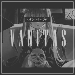 ヴァニタス (N4G1t Bootleg)