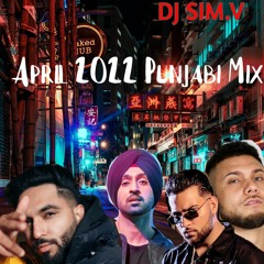 April 2022 Punjabi Mix - DJ SIM.V
