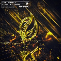 Anto & Manta Ft. Kate Wild - Baby (Radio Mix)