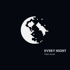 THEO AZUR - Every Night