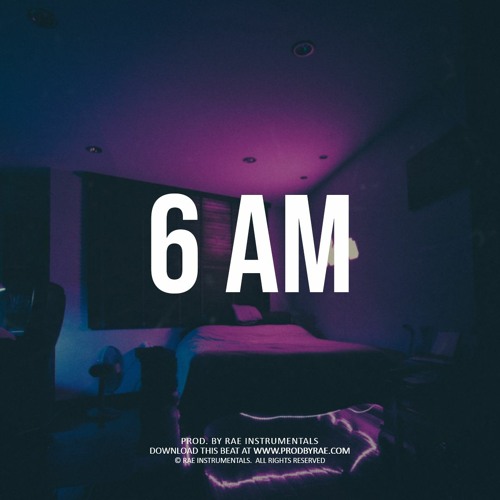 Stream [FREE] Smooth R&B x Trap Soul Beat ''6AM'' Slow Vocal Rap  Instrumental 2020 by Rae Instrumentals | Listen online for free on  SoundCloud