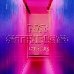 No Strings