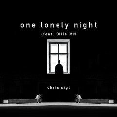 One Lonely Night (feat. Ollie MN)