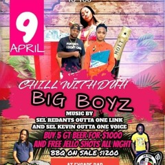 DJ JOEL & SL KEVIN ( CHILL WITH DUH BIG BOYS)